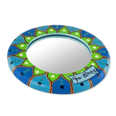 Alternate image for Small Hand Painted Round Be Strong Wall Mirror Be Strong