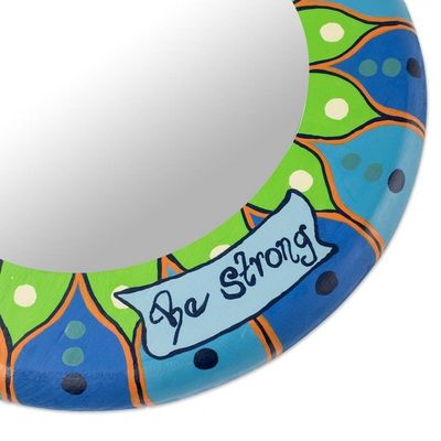 Alternate image for Small Hand Painted Round Be Strong Wall Mirror Be Strong
