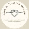 Loop & Knotted Designs